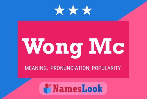 Wong Mc Name Poster