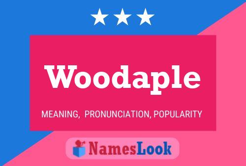 Woodaple Name Poster