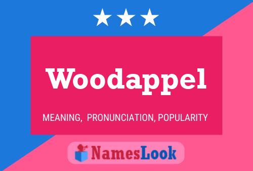 Woodappel Name Poster