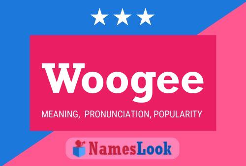 Woogee Name Poster