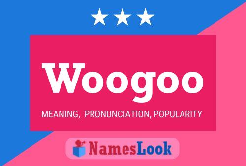 Woogoo Name Poster