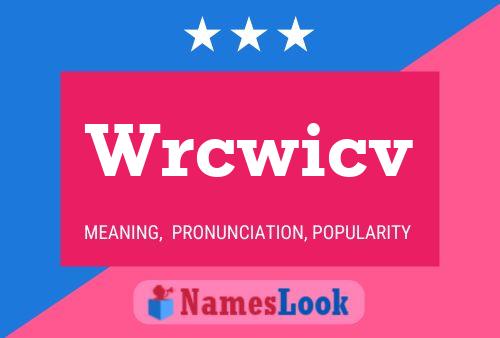 Wrcwicv Name Poster