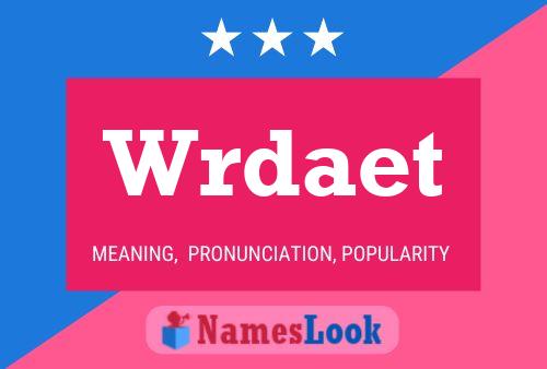 Wrdaet Name Poster