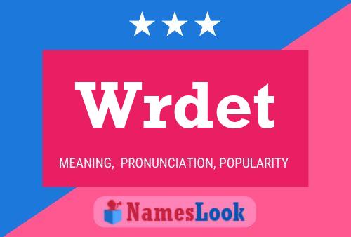 Wrdet Name Poster