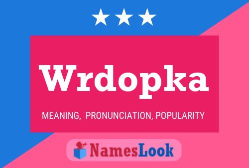 Wrdopka Name Poster