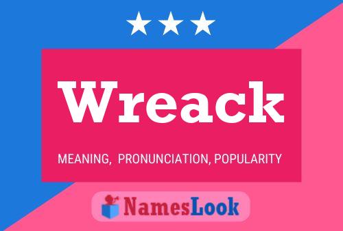 Wreack Name Poster