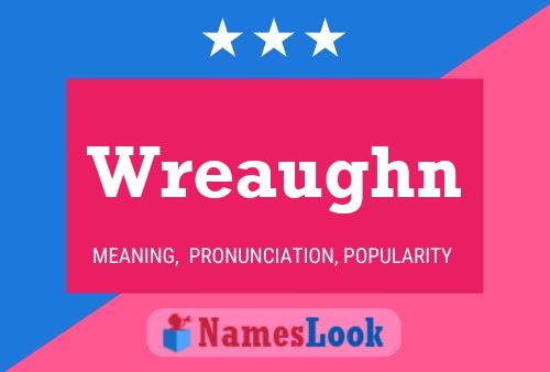 Wreaughn Name Poster