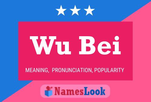 Wu Bei Name Poster