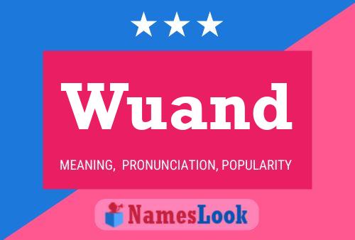 Wuand Name Poster