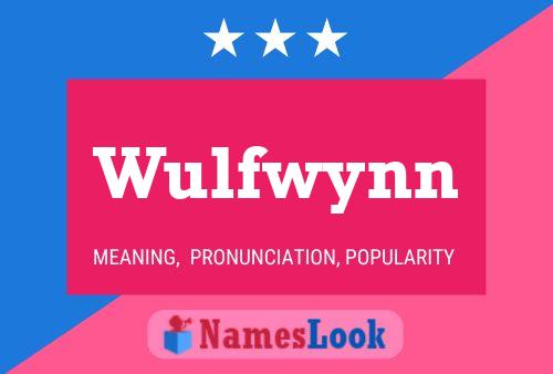 Wulfwynn Name Poster