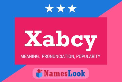 Xabcy Name Poster