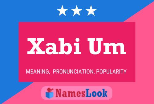 Xabi Um Name Poster