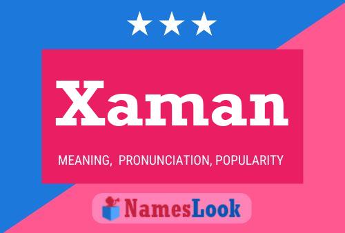 Xaman Name Poster