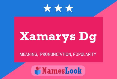 Xamarys Dg Name Poster