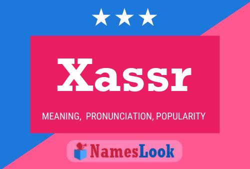 Xassr Name Poster