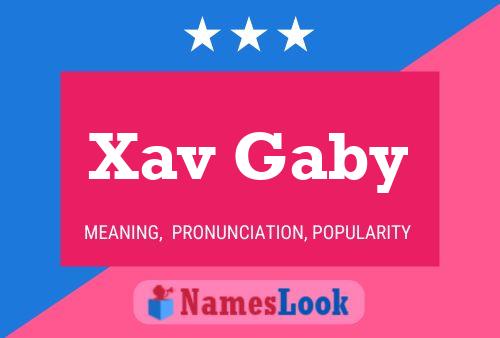 Xav Gaby Name Poster