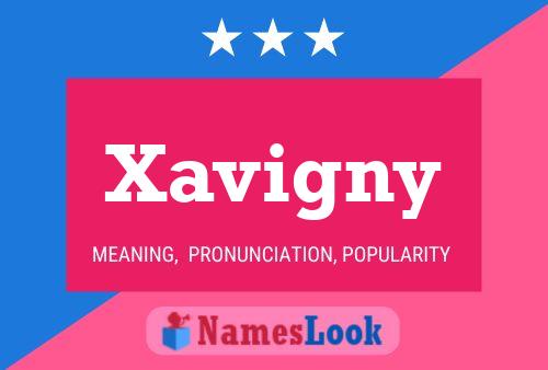 Xavigny Name Poster