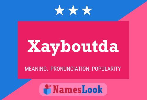 Xayboutda Name Poster