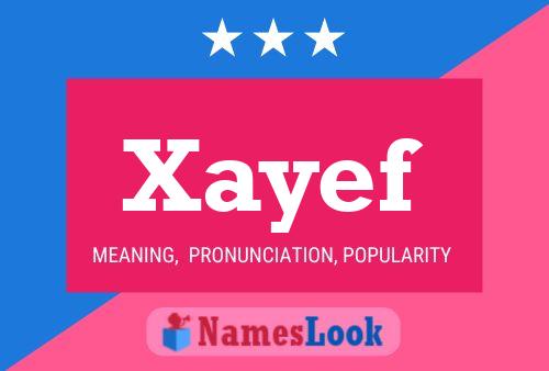 Xayef Name Poster