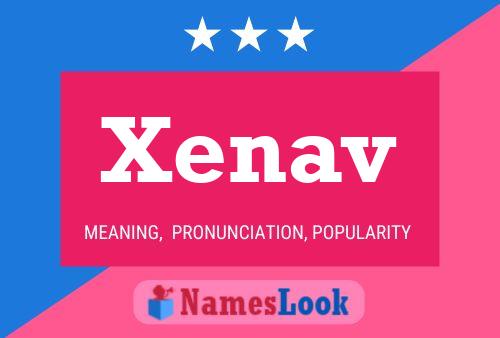 Xenav Name Poster