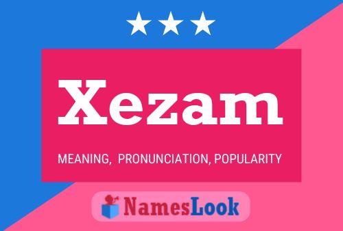 Xezam Name Poster