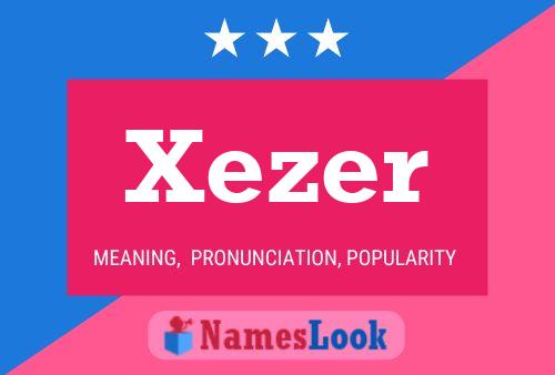 Xezer Name Poster