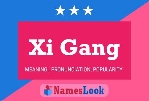 Xi Gang Name Poster