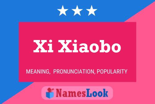 Xi Xiaobo Name Poster