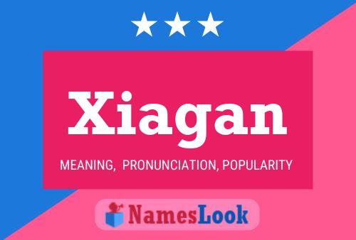 Xiagan Name Poster