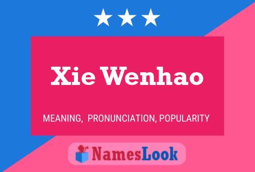 Xie Wenhao Name Poster