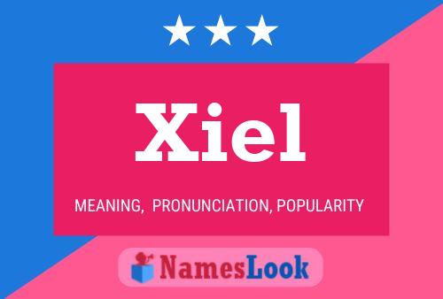 Xiel Name Poster