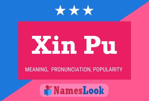 Xin Pu Name Poster