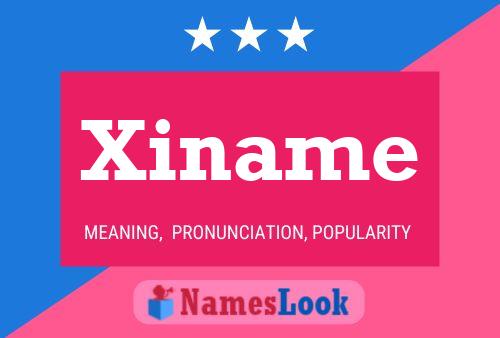 Xiname Name Poster