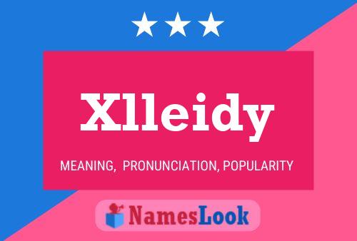 Xlleidy Name Poster