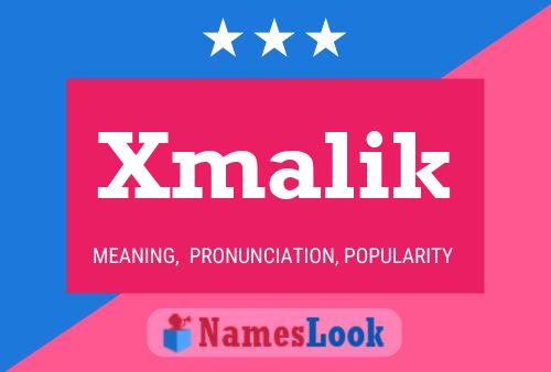 Xmalik Name Poster