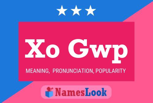 Xo Gwp Name Poster