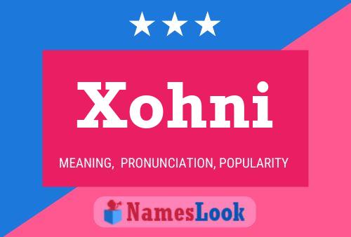 Xohni Name Poster