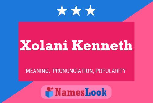 Xolani Kenneth Name Poster