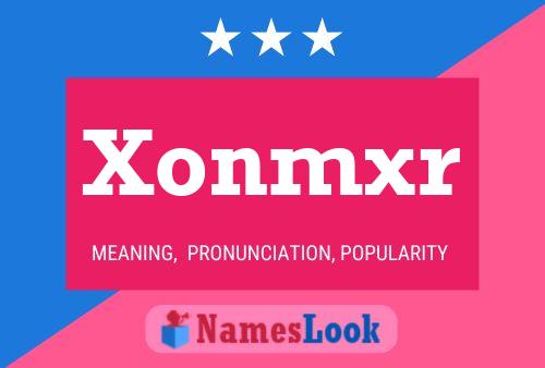 Xonmxr Name Poster