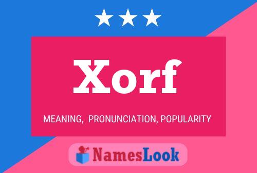 Xorf Name Poster