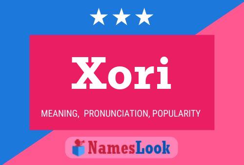 Xori Name Poster