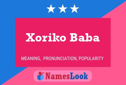 Xoriko Baba Name Poster