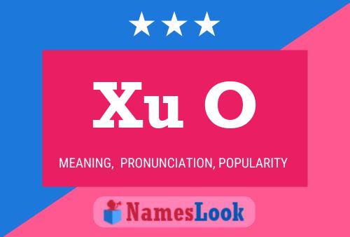 Xu O Name Poster