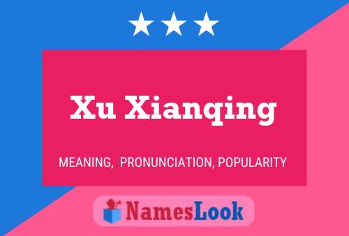 Xu Xianqing Name Poster