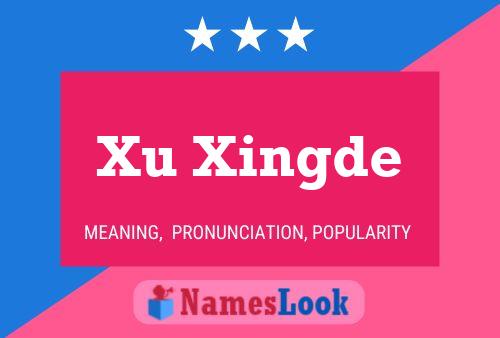 Xu Xingde Name Poster