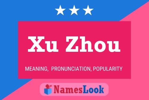 Xu Zhou Name Poster