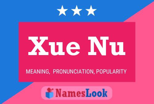 Xue Nu Name Poster