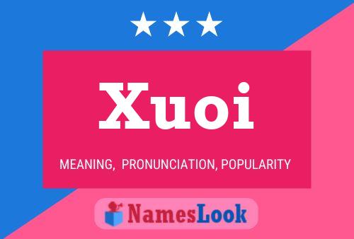 Xuoi Name Poster