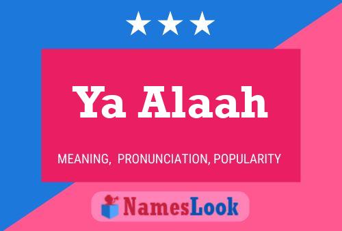 Ya Alaah Name Poster