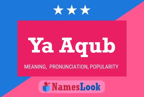 Ya Aqub Name Poster